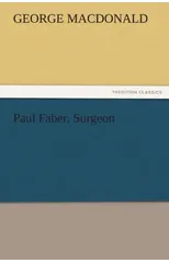 Paul Faber, Surgeon