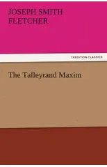 The Talleyrand Maxim