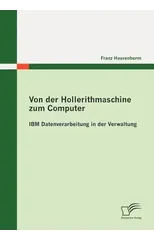 Von der Hollerithmaschine zum Computer