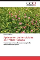 Aplicacion de herbicidas en Trebol Rosado