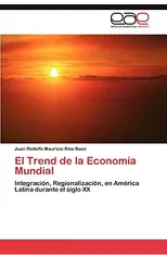 El Trend de la Economia Mundial