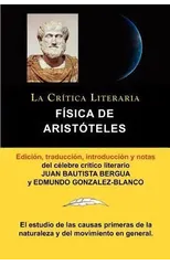 Fisica de Aristoteles, Coleccion La Critica Literaria Por El Celebre Critico Literario Juan Bautista Bergua, Ediciones Ibericas