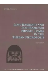 Lost Ramessid & Late Period Tombs in the Theban Necropolis
