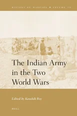 The Indian Army in the Two World Wars