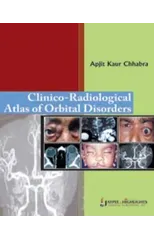 Clinico-Radiological Atlas of Orbital Disorders