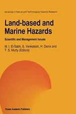 Land-Based and Marine Hazards