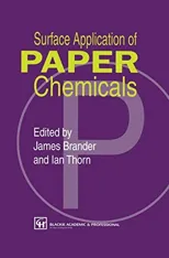 Surface Application of Paper Chemicals (Softcover Reprint of the Original 1st 1997)