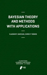 Bayesian Theory and Methods with Applications