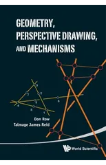 Geometry, Perspective Drawing, And Mechanisms