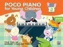 Poco Piano For Young Children - Book 3 (2nd Ed.)