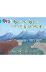Brown Bear and Wilbur Wolf