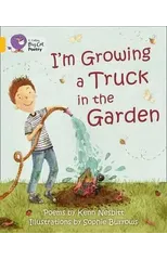 I'm Growing a Truck in the Garden