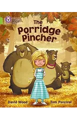 The Porridge Pincher