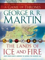 The Lands of Ice and Fire