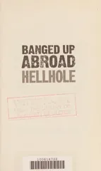 Banged Up Abroad