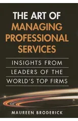 Art of Managing Professional Services, The