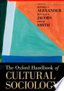The Oxford Handbook of Cultural Sociology