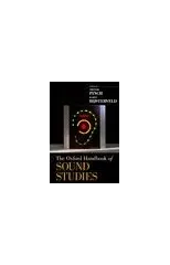 The Oxford Handbook of Sound Studies
