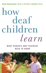 How Deaf Children Learn