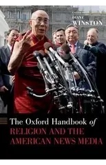 The Oxford Handbook of Religion and the American News Media