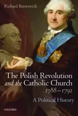 Polish Revolution and the Catholic Church, 1788-1792