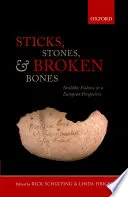 Sticks, Stones, and Broken Bones