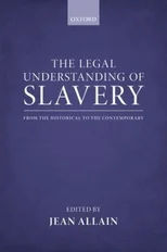 The Legal Understanding of Slavery