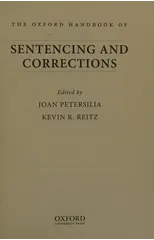 The Oxford Handbook of Sentencing and Corrections