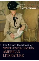 The Oxford Handbook of Nineteenth-Century American Literature