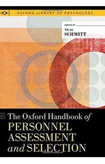 The Oxford Handbook of Personnel Assessment and Selection
