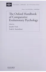 The Oxford Handbook of Comparative Evolutionary Psychology