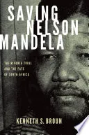 Saving Nelson Mandela