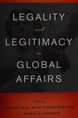 Legality and Legitimacy in Global Affairs
