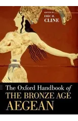 The Oxford Handbook of the Bronze Age Aegean