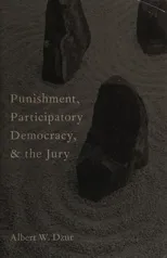 Punishment, Participatory Democracy, and the Jury