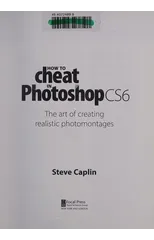 How to Cheat in Photoshop CS6