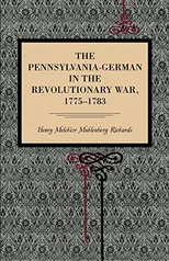 The Pennsylvania-German in the Revolutionary War, 1775–1783