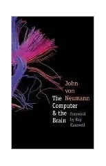 The Computer and the Brain