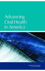 Advancing Oral Health in America