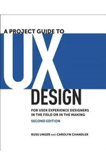 Project Guide to UX Design, A