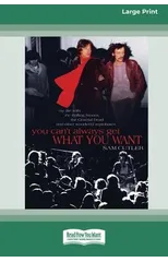 You Can't Always Get What You Want