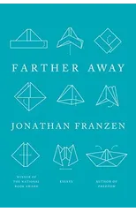 FARTHER AWAY