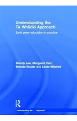 Understanding the Te Whariki Approach