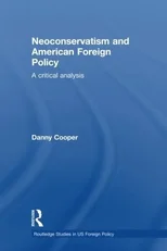 Neoconservatism and American Foreign Policy