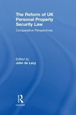 The Reform of UK Personal Property Security Law