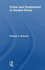 Crime and Punishment in Ancient Rome