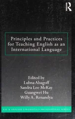 Principles and Practices for Teaching English as an International Language