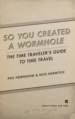 So You Created a Wormhole