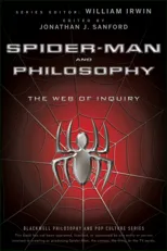 Spider-Man and Philosophy