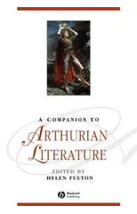 A Companion to Arthurian Literature